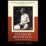 Eleanor Roosevelt  A Personal and Public Life