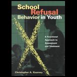 School Refusal Behavior in Youths