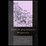 Bias in Psychiatric Diagnosis