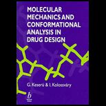 Molecular Mechanics and Conformational Analysis in Drug Design