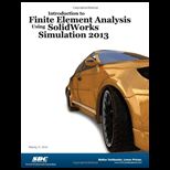 Introduction to Finite Element Analysis Using SolidWorks Simulation 2013