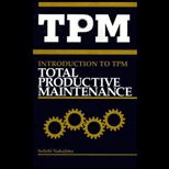 Introduction to TPM  Total Productive Maintenance