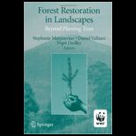 Forest Restoration in Landscapes Beyond Planting Trees