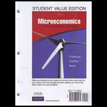 Microeconomics Principles, Applications, and Tools, Student Value Edition