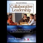 Collaborative Leadership Developing Effective Partnerships for Communities and Schools