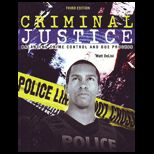 Criminal Justice  Balancing Crime Control and Due Process