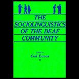 Sociolinguistics of the Deaf Community