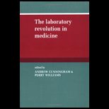 Laboratory Revolution in Medicine