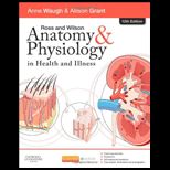 Ross and Wilson Anatomy and Physiology in Health and Illness