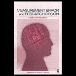 Measurement Error and Research Design  A Practical Approach to the Intangibles of Research Design