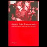 Japans Quiet Transformation