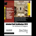Autodesk Revit Architecture 2010 for Architects and Designers