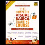 Complete VisualBasic 6 Training Course   With CD ROM