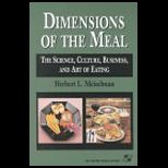 Dimensions of the Meal  The Science, Culture, Business, and Art of Eating
