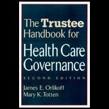 Trustee Handbook for Health Care Governance