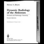 Dynamic Radiology of the Abdomen