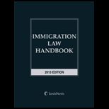 Immigration Law Handbook 2013   With CD