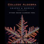 College Algebra  Graphs and Models  With Graph Calculator Manual