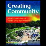 Creating Community An Action Plan for Parks and Recreation