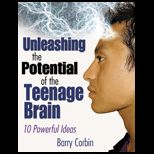 Unleashing Potential of Teenager Brain