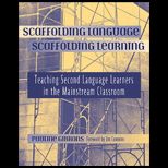 Scaffolding Language  Teaching Second Language Learners in the Mainstream Classroom