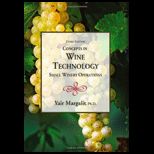 Concepts in Wine Technology Small Winery Operations