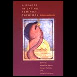 Reader in Latina Feminist Theology  Religion and Justice
