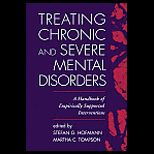 Treating Chronic and Severe Mental Disorder  A Handbook of Empirically Supported Interventions