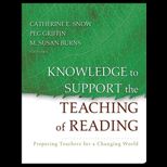 Knowledge to Support the Teaching of Reading  Preparing Teachers for a Changing World