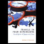 Travels in Four Dimensions  The Enigmas of Space and Time