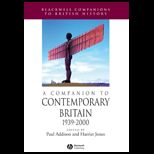 Companion to Contemporary Britain 1939 2000