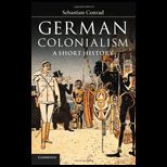 German Colonialism  A Short History