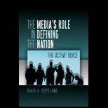 Medias Role in Defining the Nation