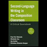 Second Language Writing in the Composition Classroom 09 Updated