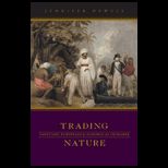 Trading Nature Tahitians, Europeans, and Ecological Exchange