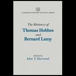 Rhetorics of Thomas Hobbes and Bernard Lamy