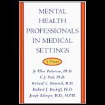 Mental Health Professionals in Medical Settings  Primer