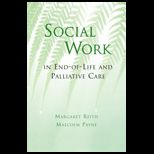 Social Work in End of Life and Palliative Care