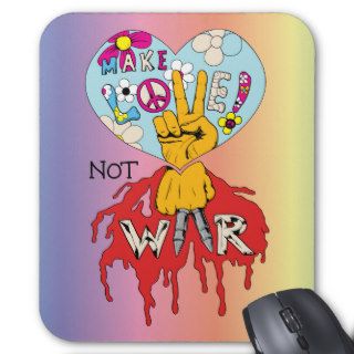 Make Love Not War 2 ~ 60s Hippie Peace Sign Mouse Pad