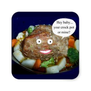Your Crock Pot or Mine   Funny Roast Sticker