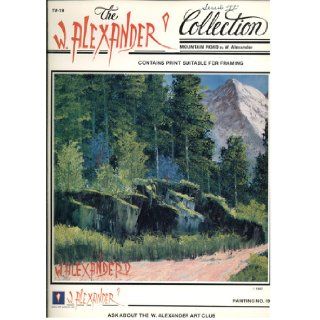 The W. Alexander Collection Series II   Mountain Road Painting Number TV 19 Books