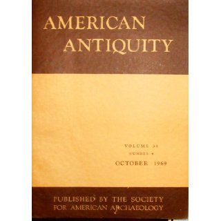 American Antiquity Volume 33 Number 3 July 1968. Society for American Archaeology. Books