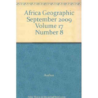 Africa Geographic September 2009 Volume 17 Number 8 Author Books