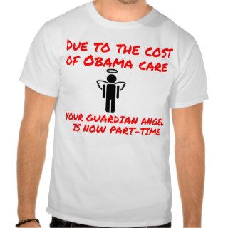 Obama Care Affects Guardian Angels Shirts