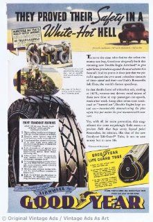 1936 GoodYear "They Proved Their Safety in a White Hot Hell" Vintage Ad  