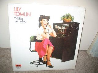 Lily Tomlin This is a recording Music