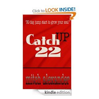 Catch Up 22 eBook Mitch Alexander Kindle Store