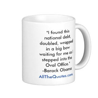 "I found this national debt, doubled, wrapped iMug