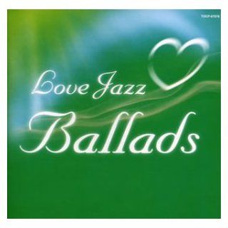 Love Jazz Ballad Music