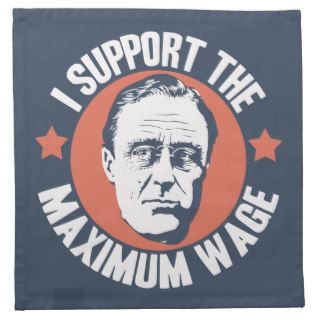 FDR Maximum Wage Printed Napkin